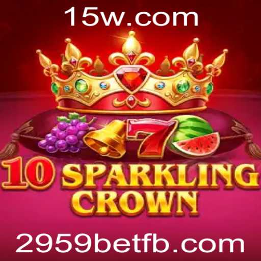 Descubra o Fascinante Universo do Jogo 10SparklingCrown