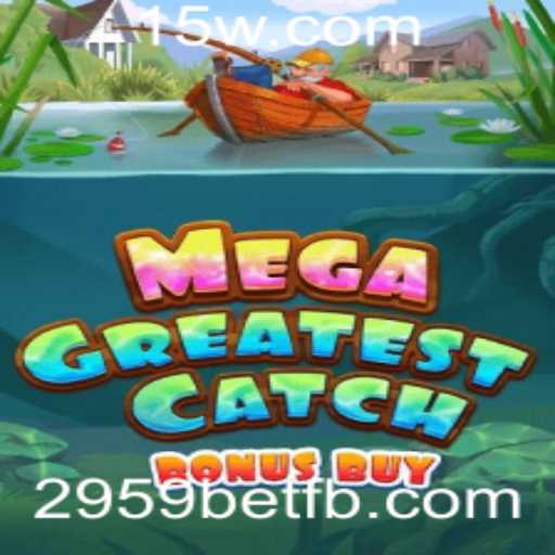 Desvendando o Mundo de MegaGreatestCatchBonusBuy